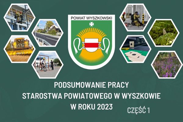 Ikona do artykułu: Podsumowanie pracy Starostwa Powiatowego w Wyszkowie w roku 2023